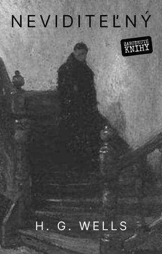 Kniha Neviditeľný - Herbert George Wells