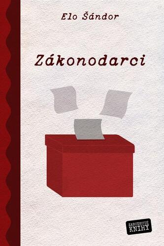 Kniha Zákonodarci - Elo Šándor