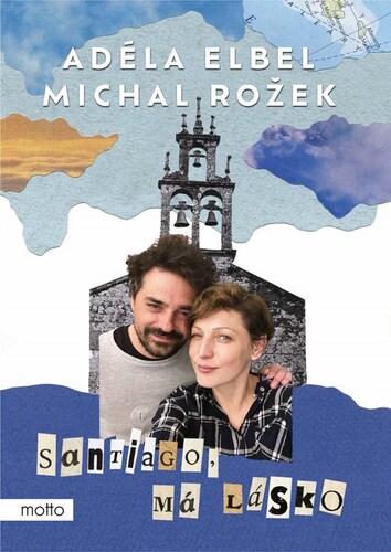 Kniha Santiago, má lásko - Michal Rožek