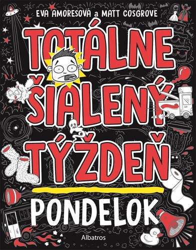 Kniha Totálne šialený týždeň - Pondelok