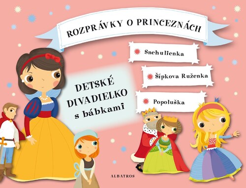 Kniha Rozprávky o princeznách - Detské divadielko s bábkami