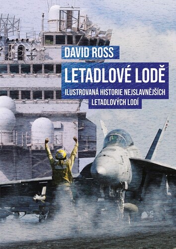 Letadlové lodě - David Ross,František Novotný