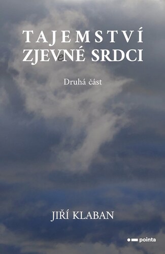 Kniha Tajemství zjev(e)né srdci - 2. část