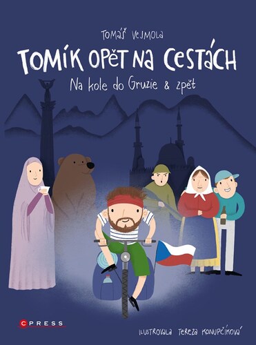 Kniha Tomík opět na cestách - Tomáš Vejmola,Tereza Konupčíková