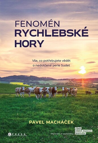 Fenomén Rychlebské hory - Pavel Macháček kúpite na Panta Rhei