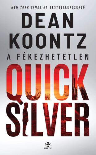 A fékezhetetlen Quicksilver - Dean Koontz,Veronika Farkas