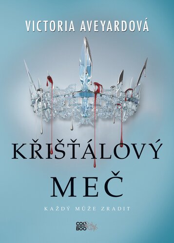 Kniha Křišťálový meč - Victoria Aveyard