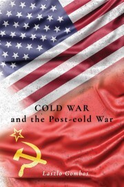 Kniha Cold War and the Post-Cold War - László Gombos