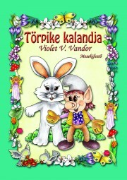Kniha Törpike kalandja - Violet V. Vandor