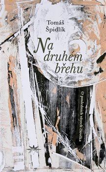 Kniha Na druhém břehu - Tomáš Špidlík