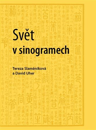 Kniha Svět v sinogramech - Tereza Slaměníková,David Uher