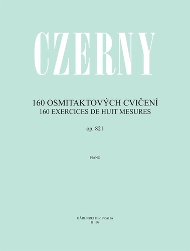 Kniha 160 osmitaktových cvičení op. 821 - Carl Czerny