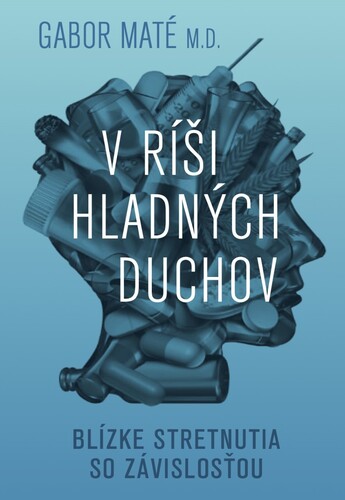 V ríši hladných duchov - Gabor Maté