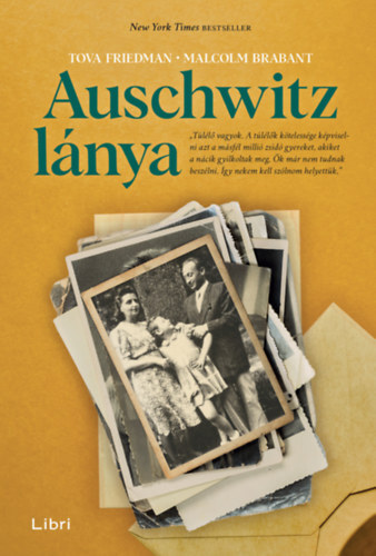 Kniha Auschwitz lánya - Tova Friedman,Malcolm Brabant