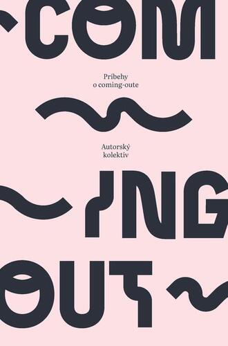 Kniha Príbehy o coming-oute - Kolektív autorov