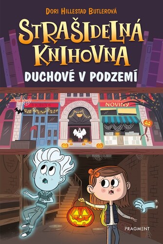 Kniha Strašidelná knihovna - Duchové v podzemí - Dori Butlerová Hillestad