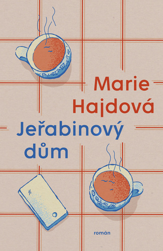 Kniha Jeřabinový dům - Marie Hajdová