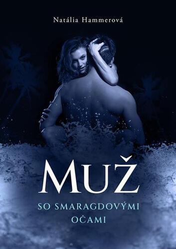 Kniha Muž so smaragdovými očami - Natália Hammerová