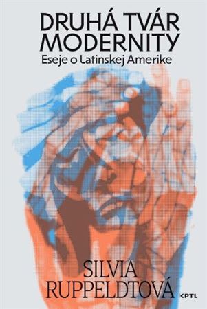 Kniha Druhá tvár modernity