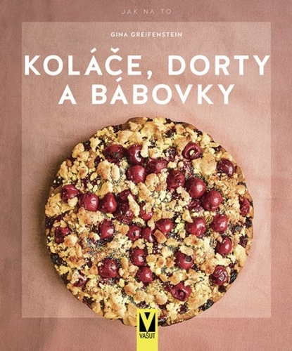 Kniha Koláče, dorty a bábovky