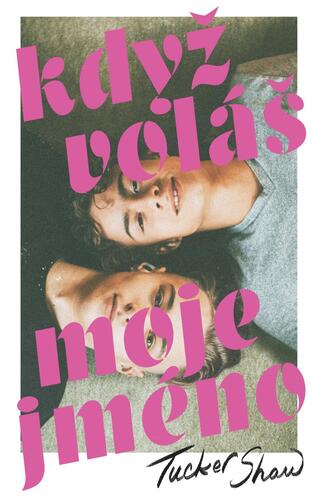 Kniha Když voláš moje jméno