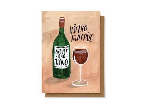 Všetko najlepšie zreješ ako víno