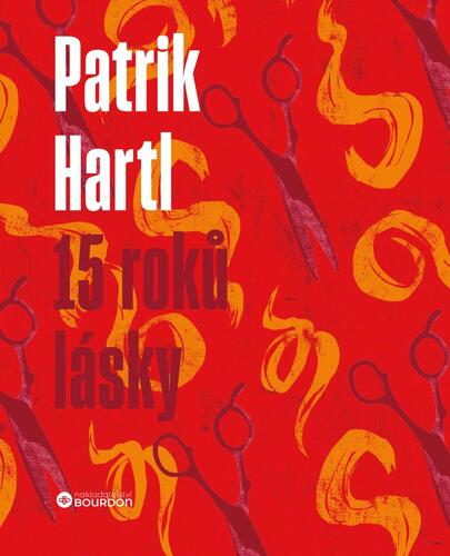 15 roků lásky - Dárkové ilustrované vydání - Patrik Hartl,Marie Štumpfová