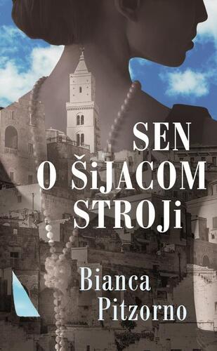 Kniha Sen o šijacom stroji - Bianca Pitzorno