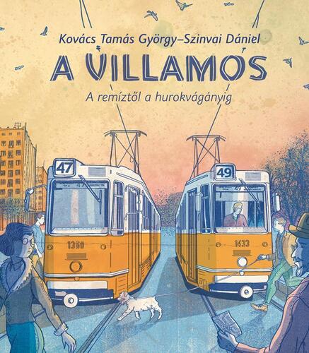 Kniha A villamos - Tamás György Kovács
