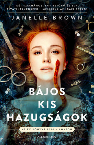 Kniha Bájos kis hazugságok - Janelle Brown,Péter Babits