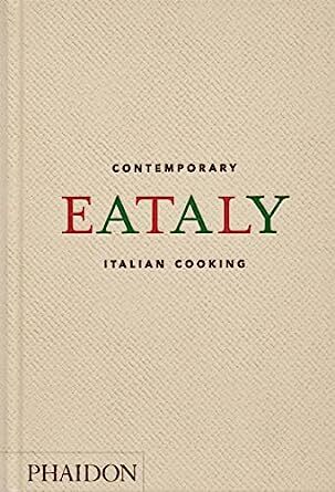 Eataly, Contemporary Italian Cooking