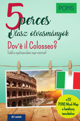 PONS 5 perces olasz olvasmányok - Dov\'é il Colosseo? - Claudia Mencaroni