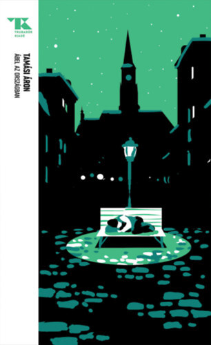 Kniha Ábel az országban - Trubadúr Zsebkönyvek 29. - Áron Tamási