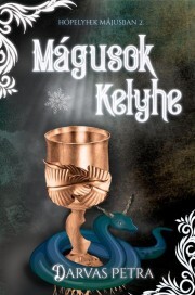 Kniha Mágusok Kelyhe - Darvas Petra