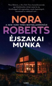 Éjszakai munka - Nora Roberts kúpite na Panta Rhei