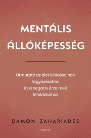 Kniha Mentális állóképesség - Damon Zahariades