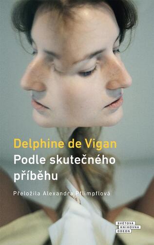 Kniha Podle skutečného příběhu - Delphine de Vigan