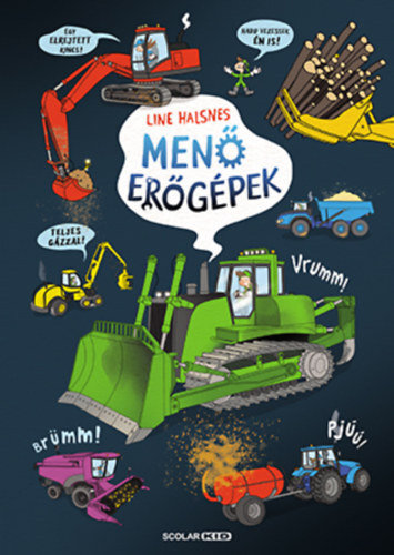 Kniha Menő erőgépek - Line Halsnes