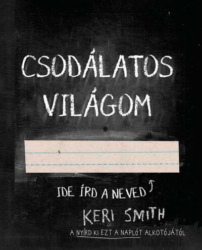 Kniha Csodálatos világom - Keri Smith,Péter Őri