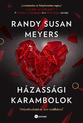 Házassági karambolok - Meyers Randy Susan,Irén Berényi