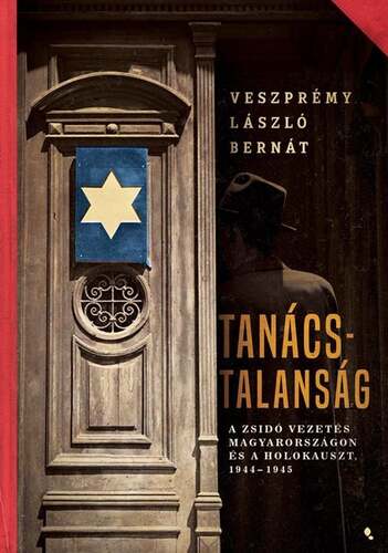 Kniha Tanácstalanság - Veszprémy László Bernát
