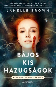 Kniha Bájos kis hazugságok - Janelle Brown