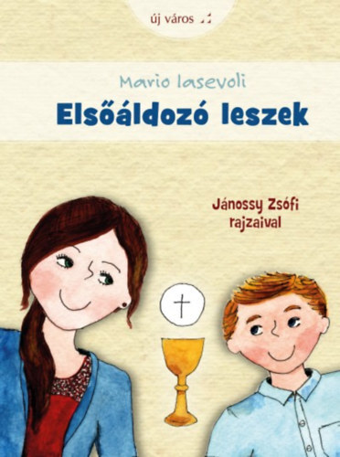 Kniha Elsőáldozó leszek - Mario Iasevoli