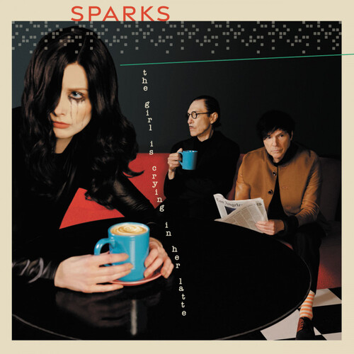 Sparks - The Girl Is Crying In Her Latte LP