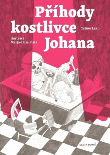 Příběhy kostlivce Johana kúpite na Panta Rhei