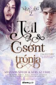 Kniha Toll és csont trónja - Shannon Mayer,Kelly St. Clare