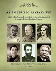 Az emberiség fáklyavivői II. - Atilla Torgyán, dr.