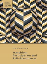 Kniha Transition, Participation and Self-Governance - Krisztián Zachar Péter