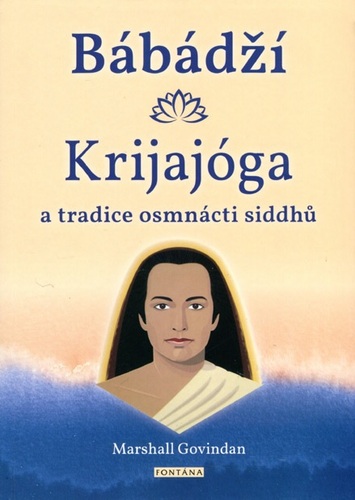 Kniha Bábádží, krijajóga a tradice osmnácti siddhů