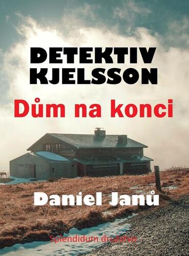 Kniha Dům na konci - Daniel Janů